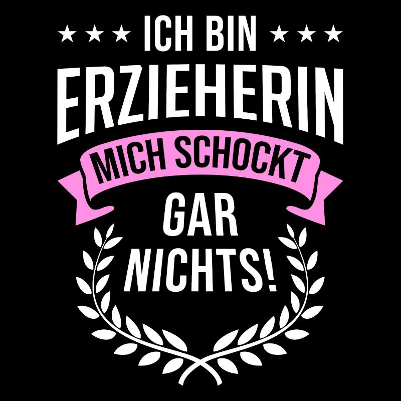 Ich bin Erzieherin mich schockt gar nichts