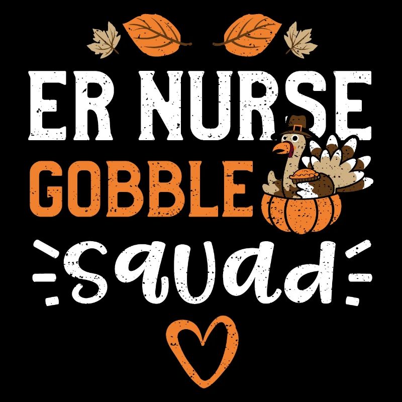 ER Nurse Gobble Squad