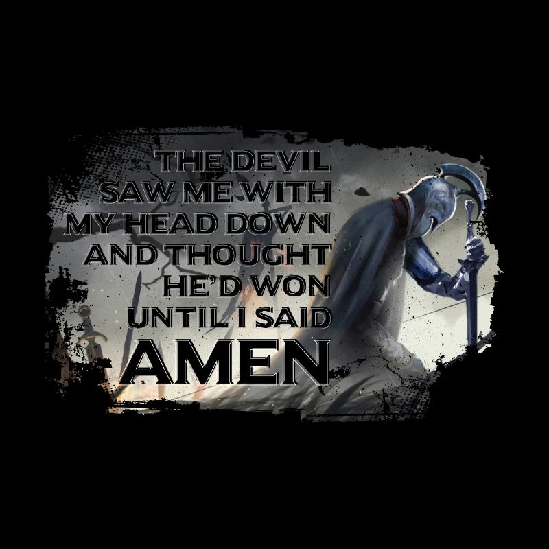 Fight Devil Amen Warrior Say Crusader