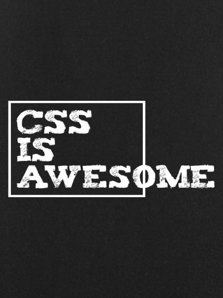 css is awesome