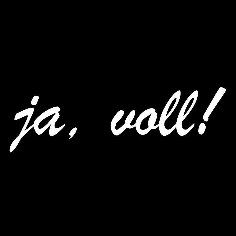Ja voll | Schweiz, Schweizerdeutsch, Dialekt