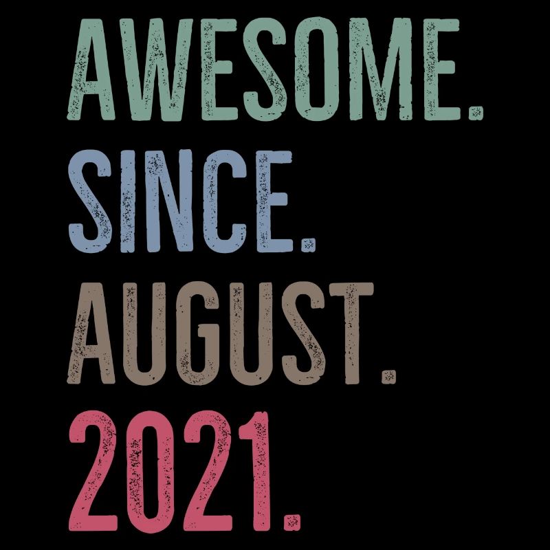 Awesome Since August 2021