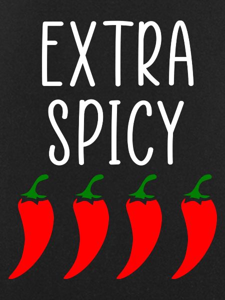 Extra spicy