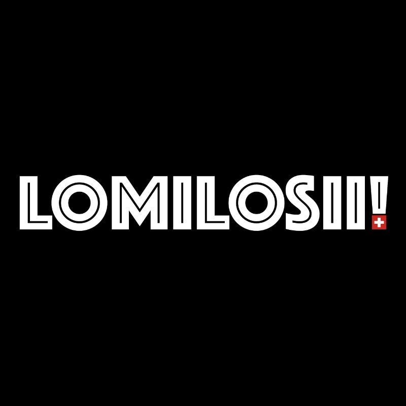 Lomilosii | lass mich, Schweiz, Schweizerdeutsch