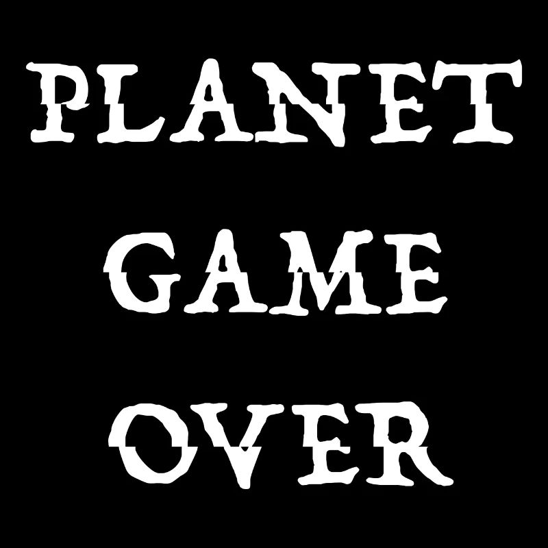 Planet Game Over | Climate change, global warming