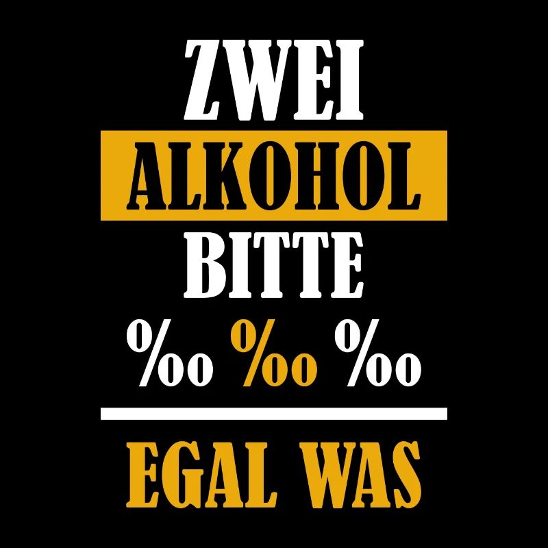 Zwei Alkohol bitte