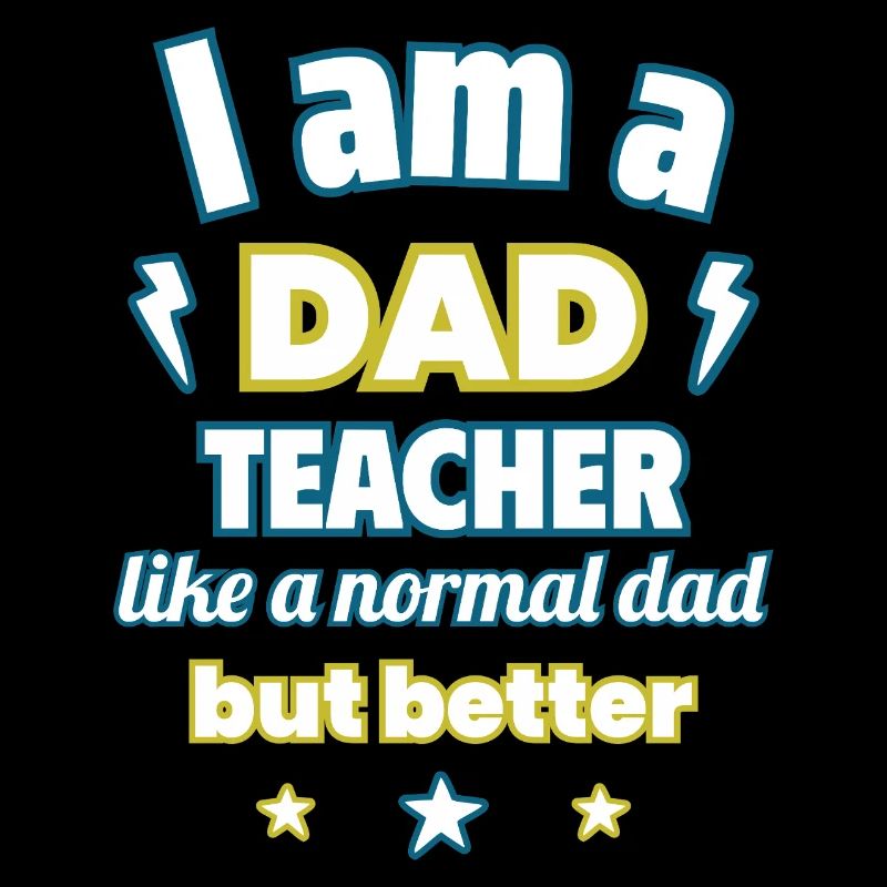 Ich bin ein Papa Lehrer,geschenk vatertag