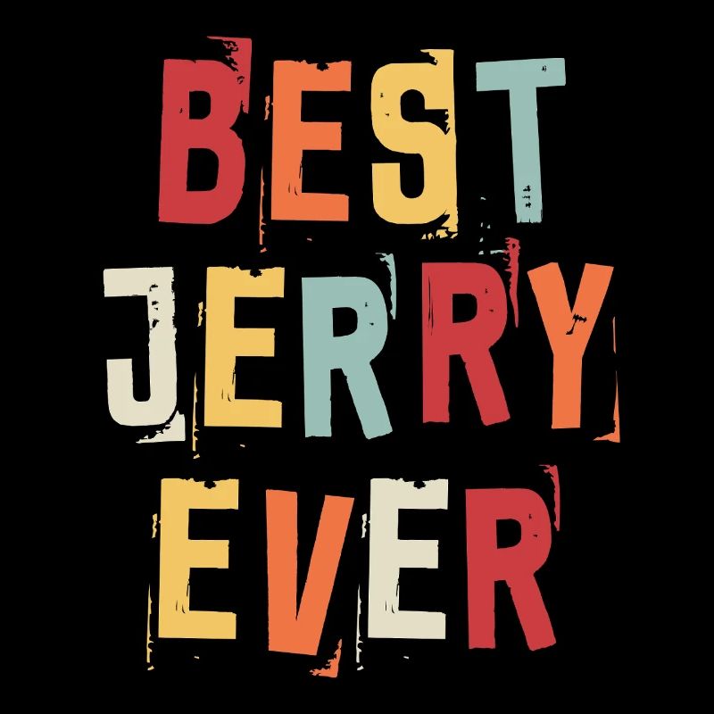 Best Jerry Ever Retro First Name Text Saying