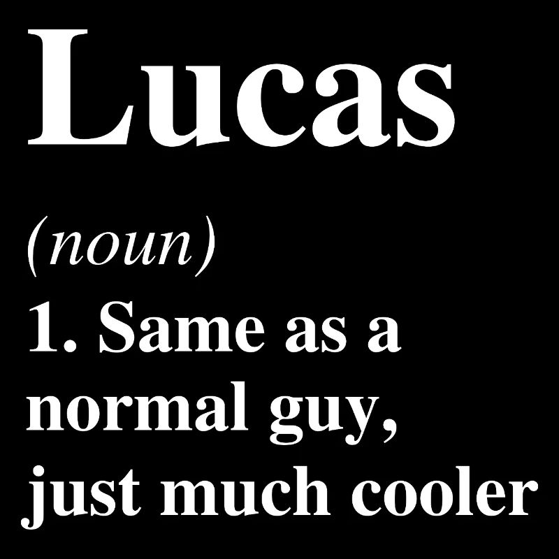 Lucas Definition Cooler Name Spruch Geschenk
