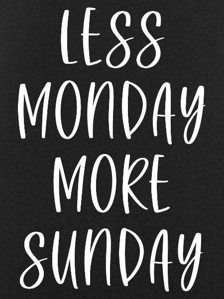 Moins Lundi Plus Dimanche