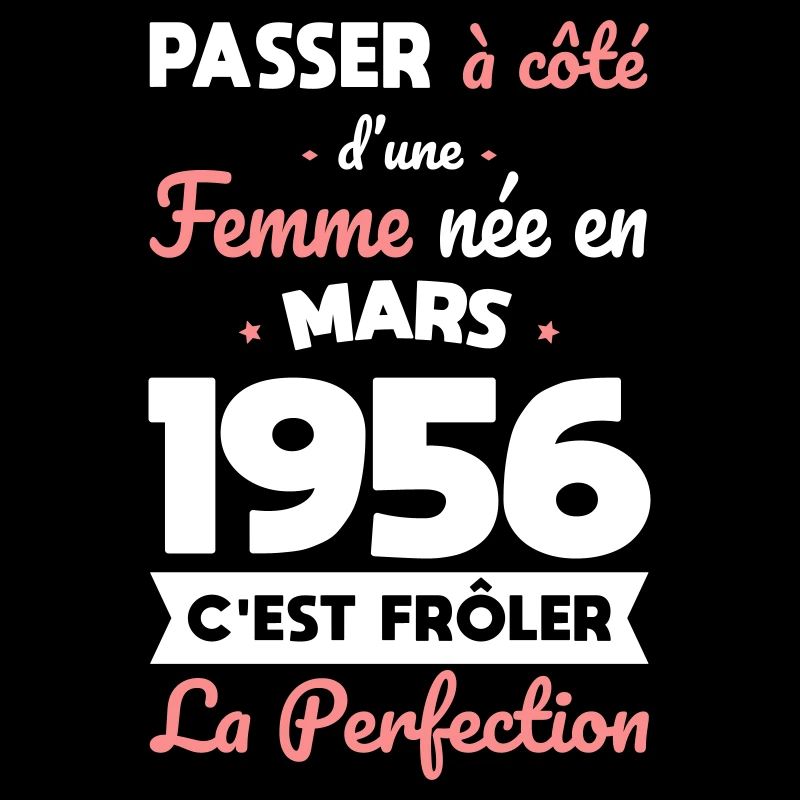 Anniversaire 70 ans - Née en Mars 1956