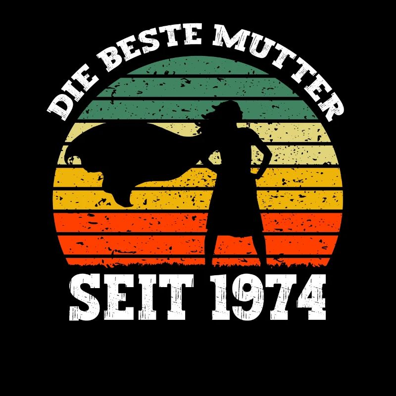 Die beste Mutter Seit 1974 Geburtstag 50 Jahre