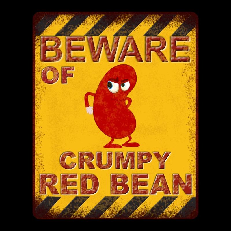 Beware of Crumpy Red Bean - Warnung