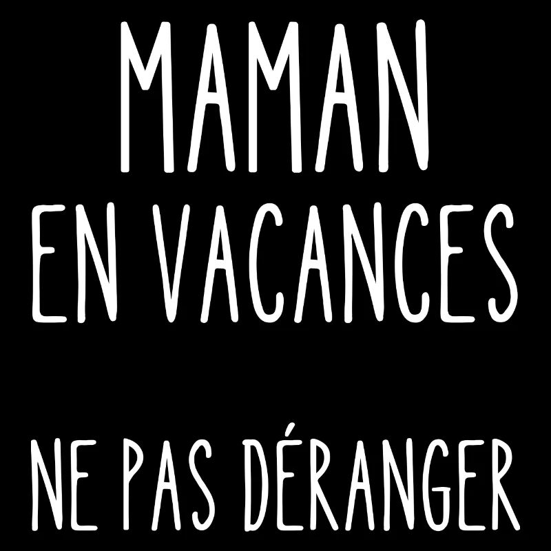 maman en vacances