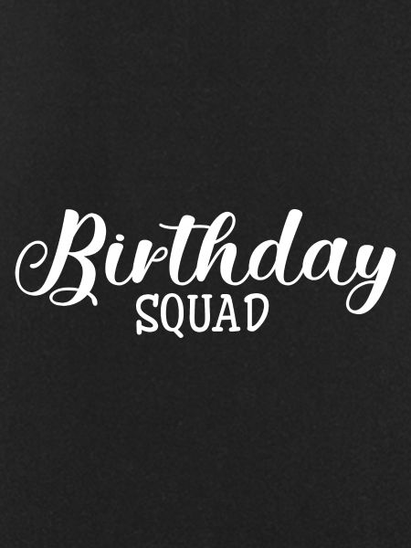 Birthday Squad