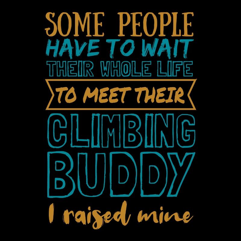 Raised my climbing buddy gift