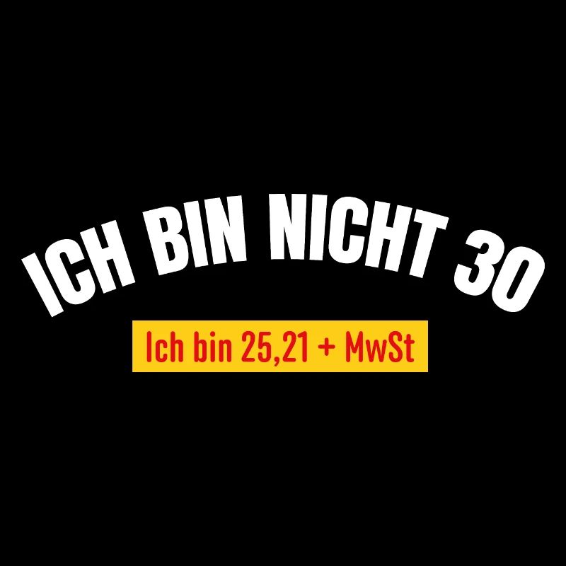 Ich bin nicht 30 MwSt
