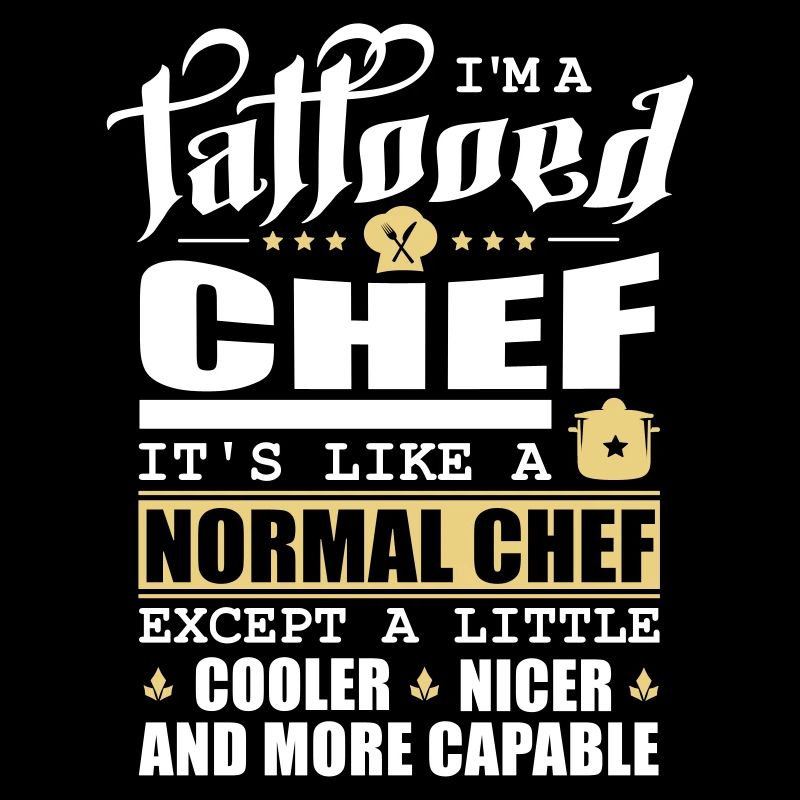 Chef tatoué / Chef, Chef tatoué
