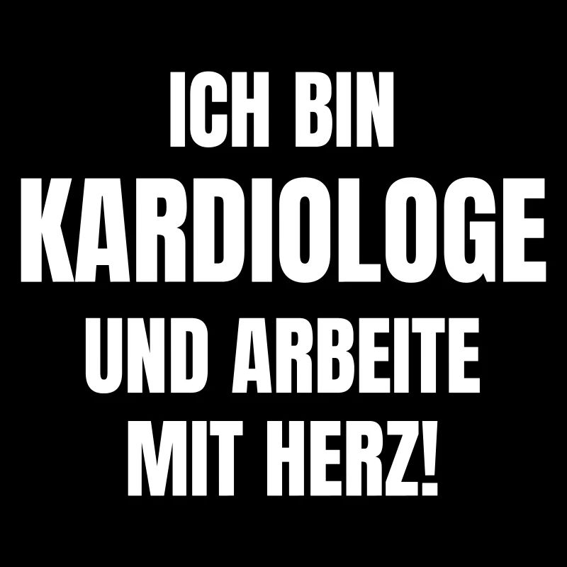 Ich bin Kardiologe und arbeite mit Herz!