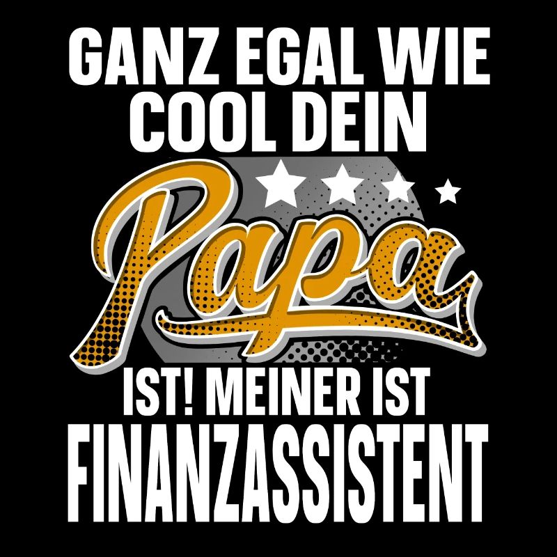 Finanzassistent Papa Vater Vatertag Cooler Papa