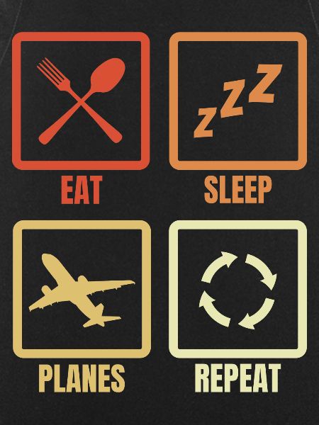 Food, sleeping, repeating planes