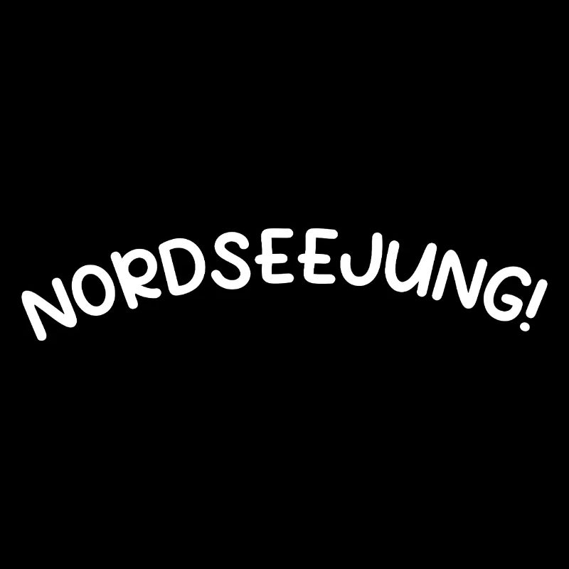 Nordseejung Spruch