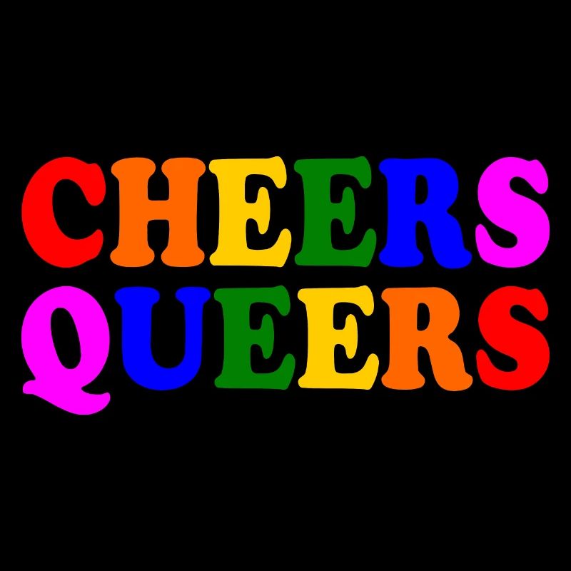 Cheers queers