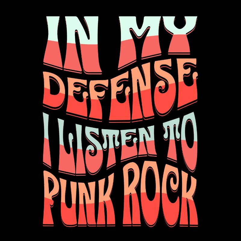 Pour ma défense, j’écoute du punk rock