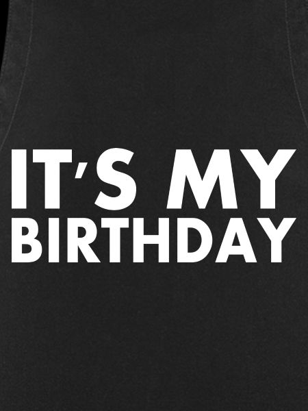 It's my birthday