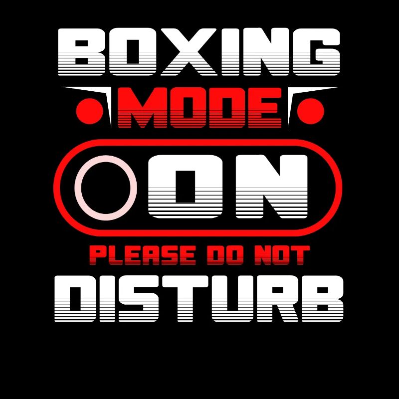 Boxing Mode On Please Do Not Disturb