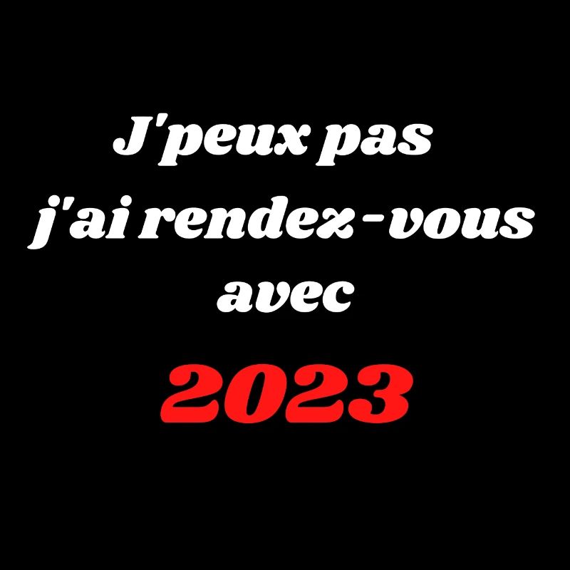 J'peux pas j'ai rendez vous avec 2023