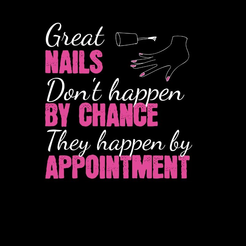 Great Nails Don´t Happen By Chance Nageldesign