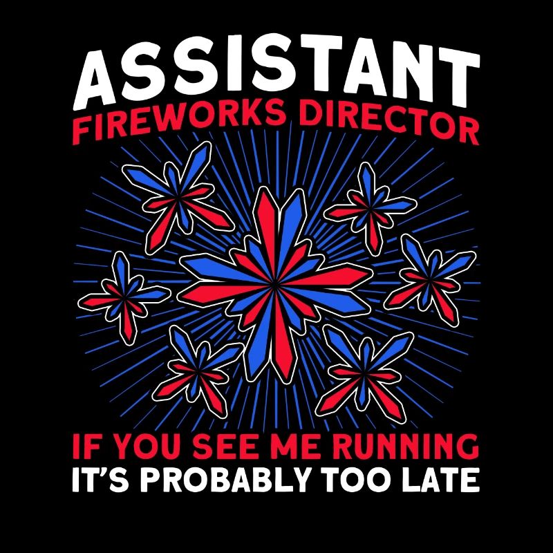 Funny fireworks pyrotechnician saying