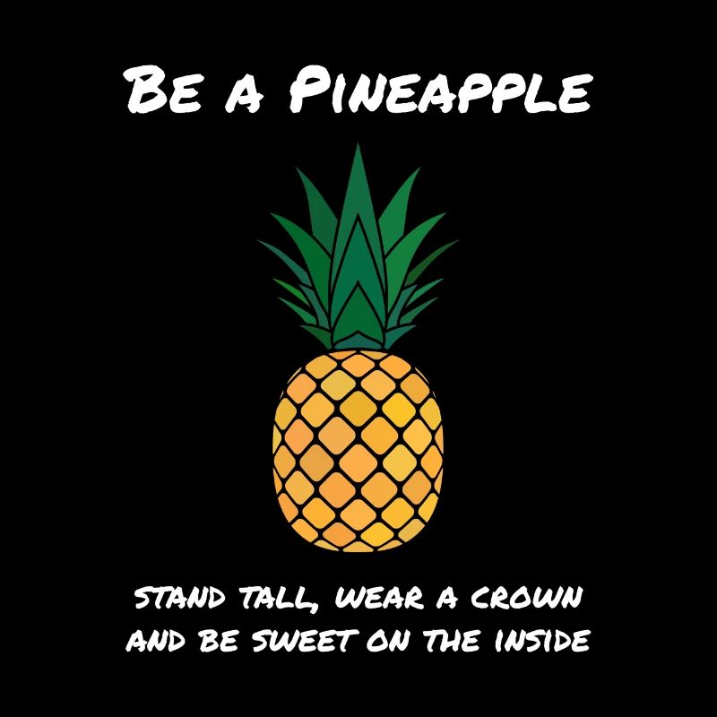 Pineapple Be A Pineapple Fruit Fruits