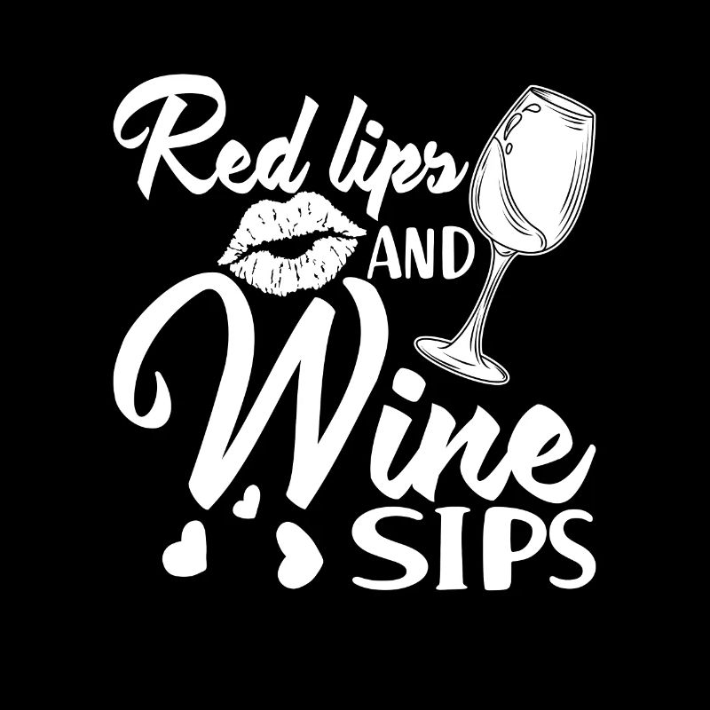 Red Lips and Wine Sips Wein Alkohol