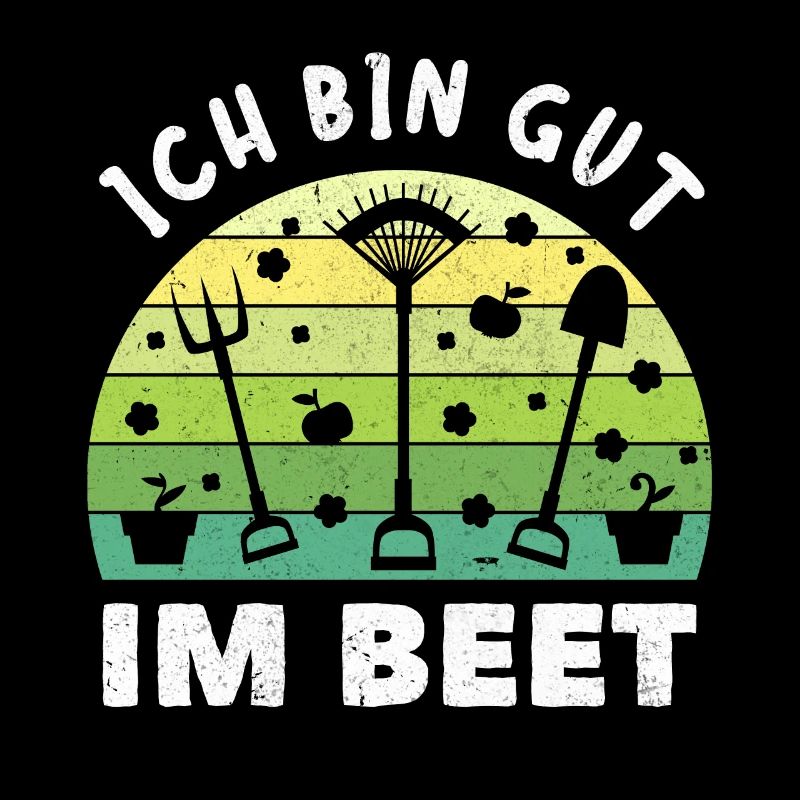 Gärtner Ich Bin Gut Im Beet