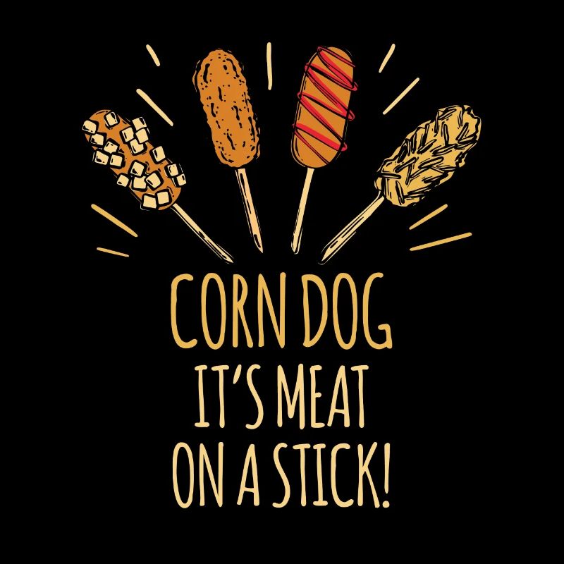 Corn Dog Its Meat On A Stick! Corn Dog