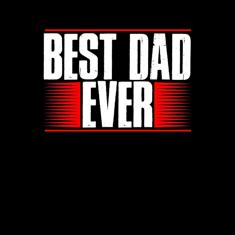 Best Dad ever