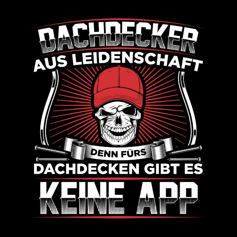 Dachdecker Dachdeckermeister | Dachdecken Geschenk