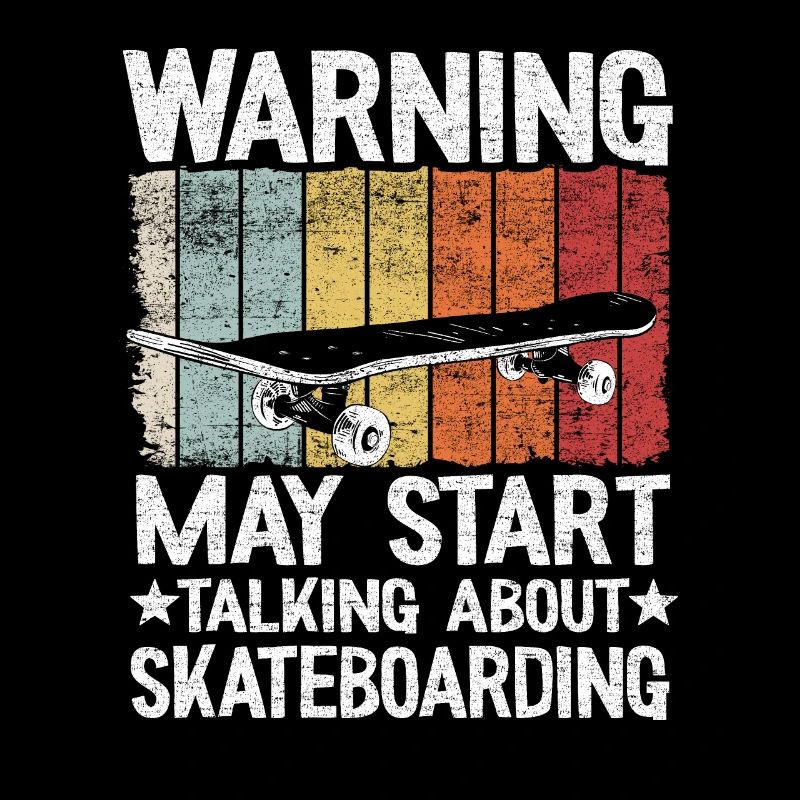 Warning May Start Taking About Skateboarding