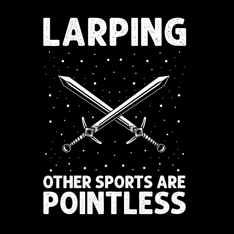 Larping Quote for Roleplaying and Larper