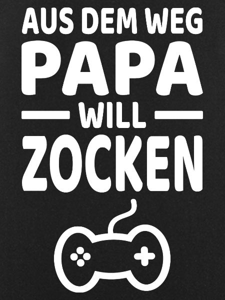 Papa Will Zocken