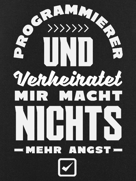 Programmierer Nichts Angst