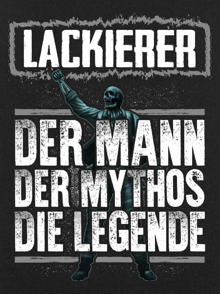 LACKIERER - Mythos