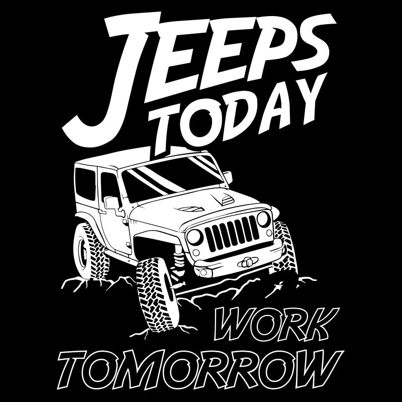 jJeeps Today Work Tomorrow