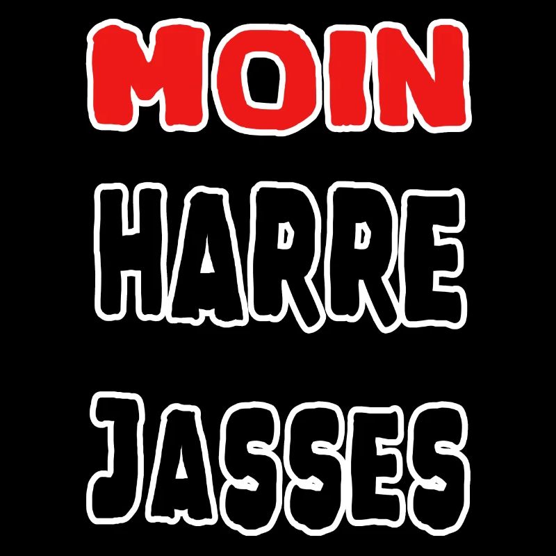 Moin Harre Jasses - Plattdeutsch Geschenkiddee