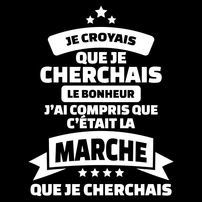 tshirt marche humour c'est la marche que cherchais