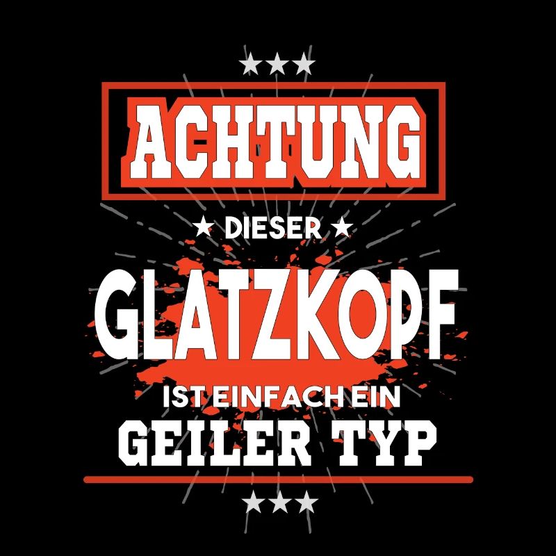 Glatzkopf ist einfach nur ein geiler Typ