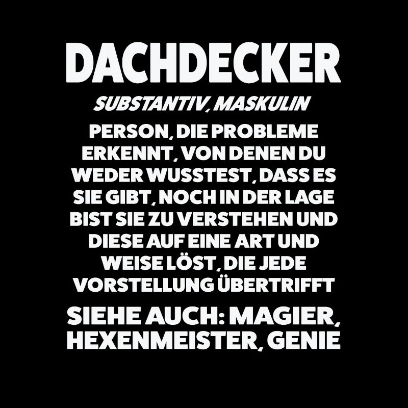 Dachdecker Beruf Dachdecken Geschenk