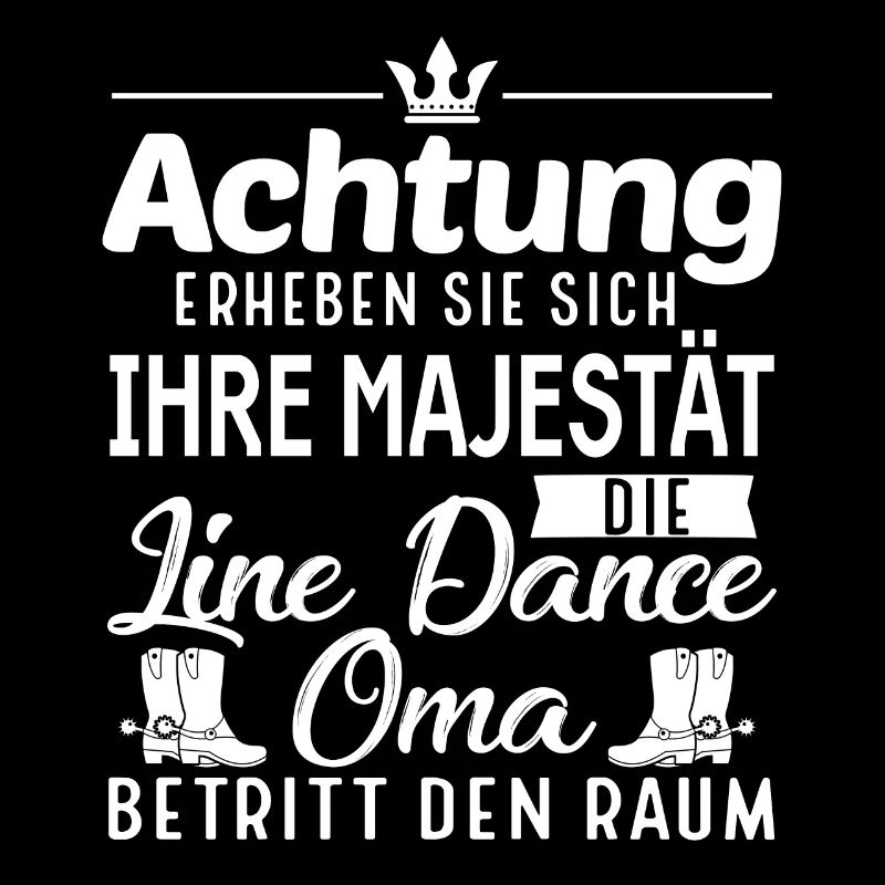 Linedance Oma Line Dance Linedancer Geschenk